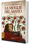 La moglie del santo