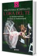 L'ora del te: le (dis)avventure di Alice in Fashionland