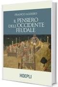 Il pensiero dell'Occidente feudale