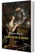 Il bosco oltre il mondo: Romanzo