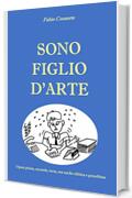 Sono figlio d'arte