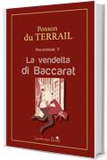 La vendetta di Baccarat: Rocambole V (Aurora Vol. 39)