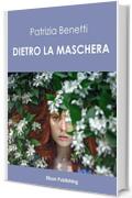 Dietro la maschera