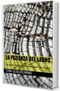 LA PAZIENZA DEL LEGNO: (la quarta indagine del commissario De Rensis)