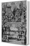 Alice nel paese delle meraviglie