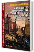 Manoscritto trovato in una macchina del tempo abbandonata (Biblioteca di un sole lontano)