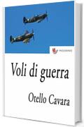 Voli di guerra: Impressioni di un giornalista pilota