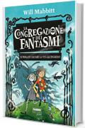 La Congregazione dei Fantasmi