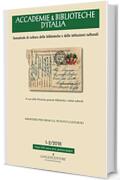 Accademie & Biblioteche 1-2/2018: Semestrale di cultura delle biblioteche e delle istituzioni culturali