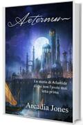 Aeternum (Aeternum Series Vol. 1)