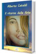 Il ritorno delle fate (Il multiverso Vol. 4)