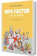 INPS Factor: I veci de Trieste (Strafanici Vol. 5)