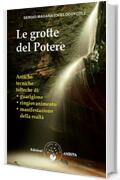 Le grotte del Potere: Antiche tecniche tolteche