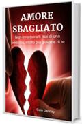 Amore Sbagliato: Non innamorarti mai di una Persona molto più giovane di te