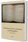 Frammenti di un romanzo autobiografico