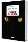 I racconti del mistero: Ediz. con note digitali (Grandi Classici)