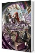 Dreamscapes - I racconti perduti Volume 2