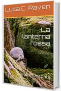 La lanterna rossa: racconti mistero