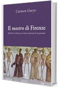 Il mostro di Firenze: John Doe in Toscana, la storia osservata da un passante (San Giorgio)