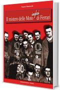 Il mistero delle moto inglesi di Ferrari (Moto Rudge)