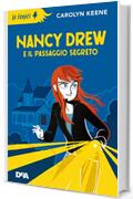 Nancy Drew e il passaggio segreto (Le Fenici)