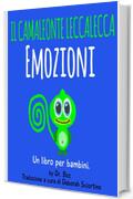 Il Camaleonte Leccalecca: Emozioni