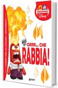 Inside out. Grrr... Che rabbia! (Gli Emozionari Vol. 1)