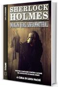 Sherlock Holmes: Indagini quasi sovrannaturali