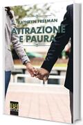 Attrazione e paura