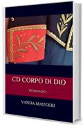 CD CORPO DI DIO: Romanzo