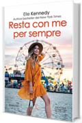 Resta con me per sempre (Briar U Series Vol. 1)