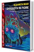 Shoggoth in fiore