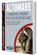 Ti ringrazio, o Signore, per le ali che mi hai dato (Classici della Fantascienza Italiana)