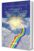 Percorsi e Messaggi di Luce