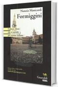 FORMIGGINI l'editore ebreo che si suicidò per restare italiano: Versione integrale del libro cartaceo e anche online del 2001 (Guaraldi-Logos, poi solo Guaraldi)