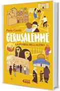 Gerusalemme: La storia dell'altro