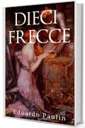 Dieci Frecce