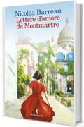 Lettere d'amore da Montmartre