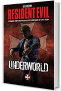 Resident Evil - Book 4 - Underworld