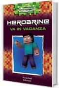 Herobrine in vacanza