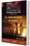 La frustrazione di James - L'ultimo Natale sulla Terra ep. #5 di 10