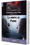 La morte di Pedro - L'ultimo Natale sulla Terra ep. #7 di 10