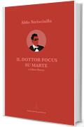 Dottor Focus su Marte: Libro Rosso