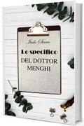 Lo specifico del dottor Menghi