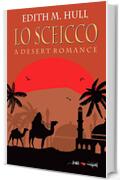 Lo sceicco. A desert romance (Fogli volanti)