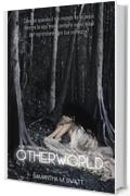 Otherworld (Different Worlds, #2)