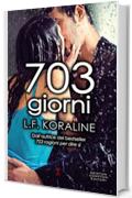 703 giorni