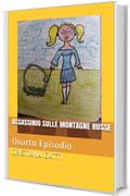 Assassinio sulle montagne russe: Quarto Episodio (L'ispettrice Rebecca, la cagnolina Fata e il nonno Vol. 4)