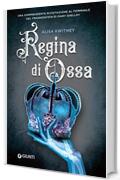 Regina di Ossa