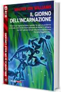 Il giorno dell'incarnazione (Biblioteca di un sole lontano)